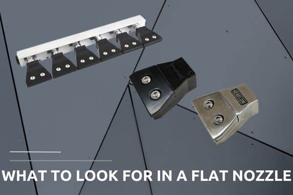 What to look for in a flat air nozzle