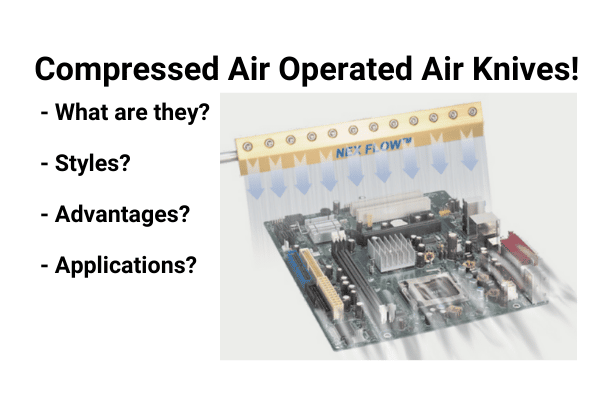 Compressed Air Operated Air Knives