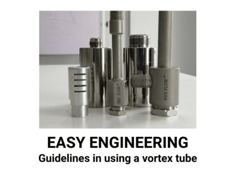 Guidelines in using a vortex tube