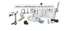 Using Compressed Air Blow-offs