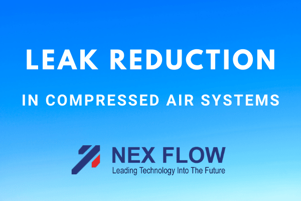 Leak Reduction in compressed air