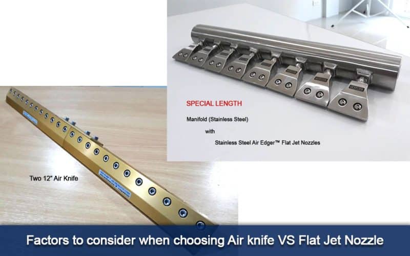 Factors to consider when choosing Air knife VS Flat Jet Nozzle