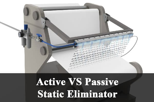 Active vs. Passive Static Eliminator