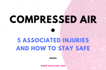 Compressed Air: 5 Associated Injuries and How to Stay Safe