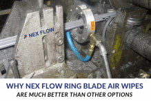 Why Nex Flow Ring Blade Air Wipes are much better than other options