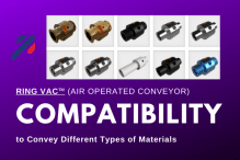 Ring Vac (Air Operated Conveyor) Compatibility to Convey Different Types of Materials