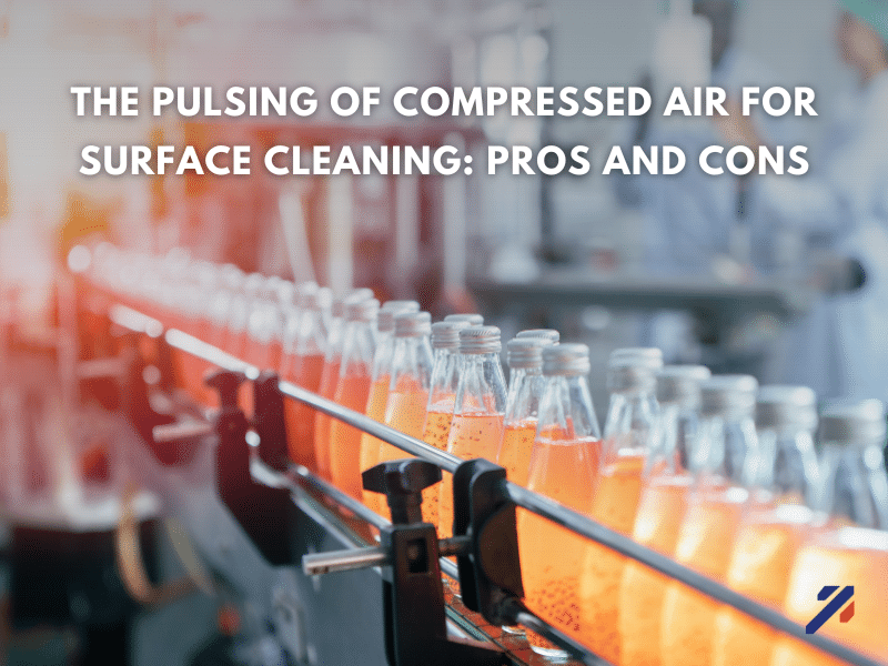 Pulsing of Compressed Air | Surface Cleaning: Pros and Cons